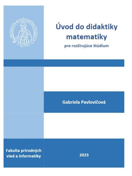 Úvod do didaktiky matematiky pre rozširujúce štúdium